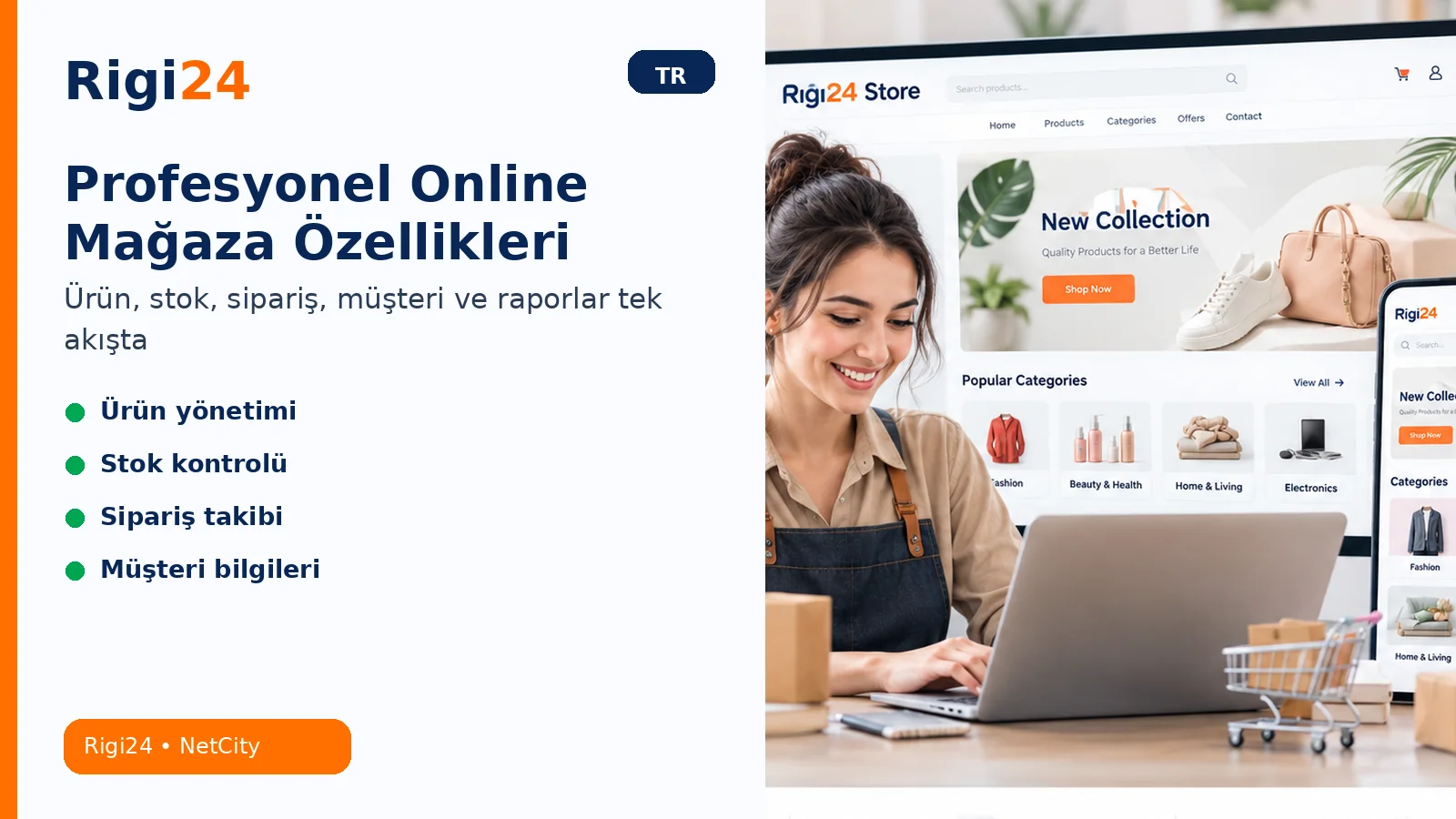 Profesyonel online mağazada ürün, stok, sipariş ve müşteri yönetimi özellikleri